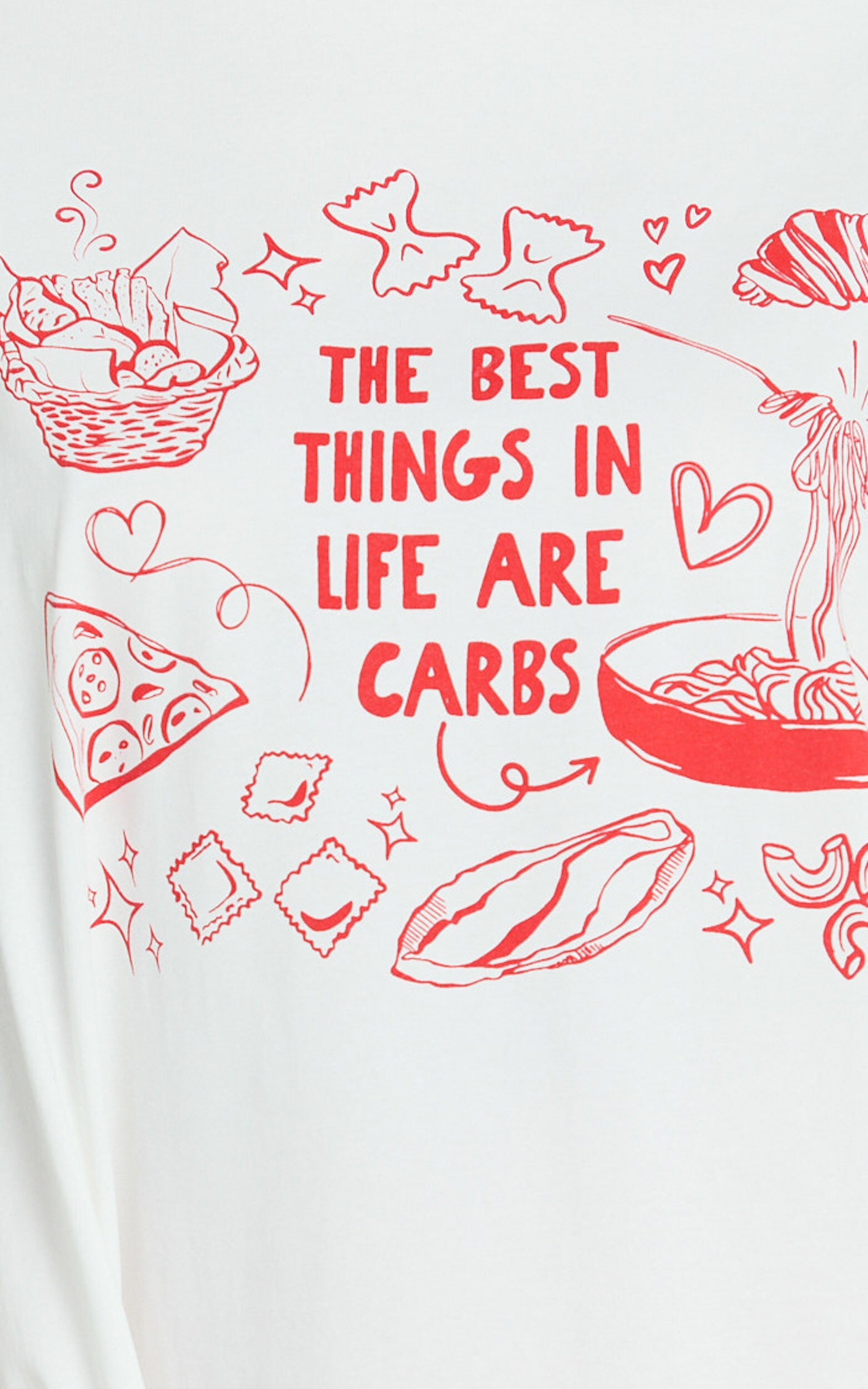 Rheyna Top - Oversized The Best Things in Life Are Carbs Print T-Shirt in White